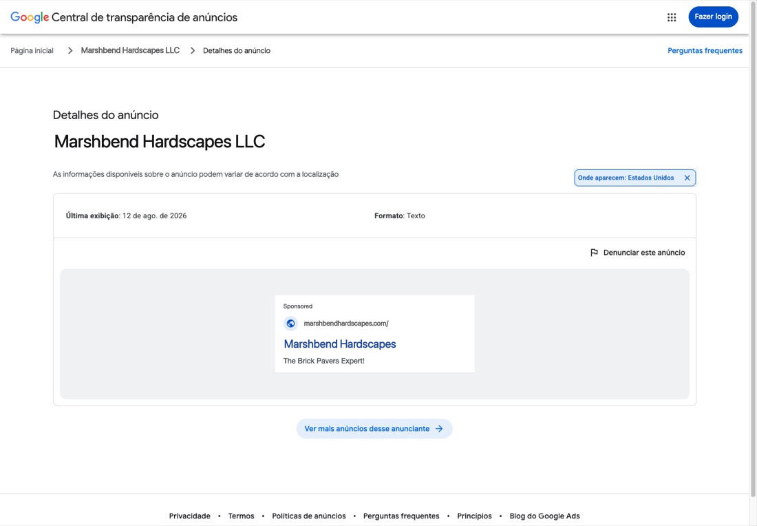 Central de Transpar&ecirc;ncia de An&uacute;ncios do Google mostrando o an&uacute;ncio de Marshbend Hardscapes LLC exibido em 12 de agosto de 2026